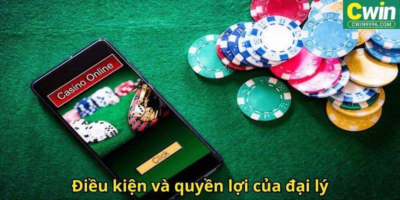 Điều kiện và quyền lợi của đại lý