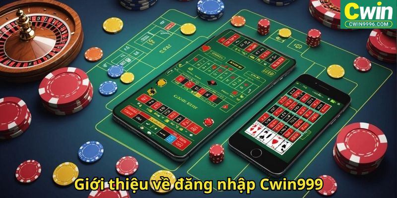 Giới thiệu về đăng nhập Cwin999