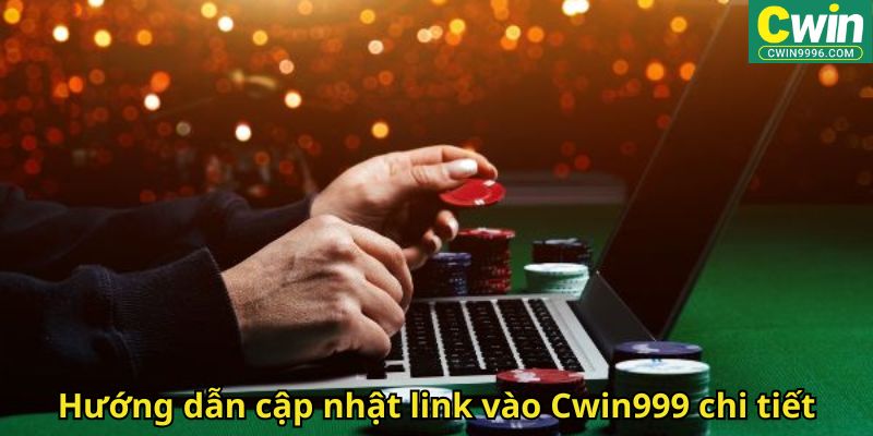 Hướng dẫn cập nhật link vào Cwin999 chi tiết